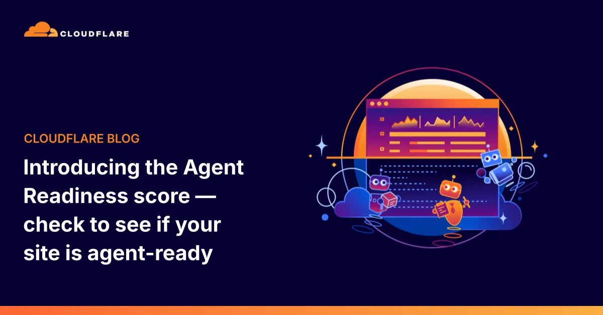 Agent Readiness (Cloudflare Blog)